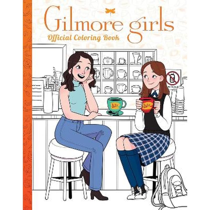Gilmore Girls: The Official Coloring Book