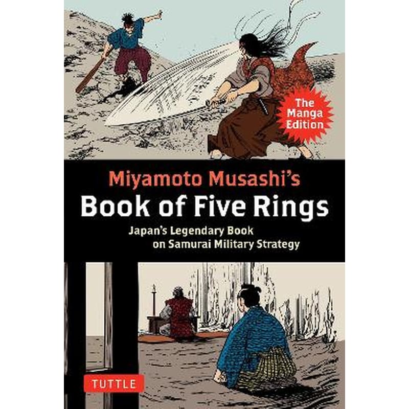 Miyamoto Musashis Book of Five Rings: The Manga Edition