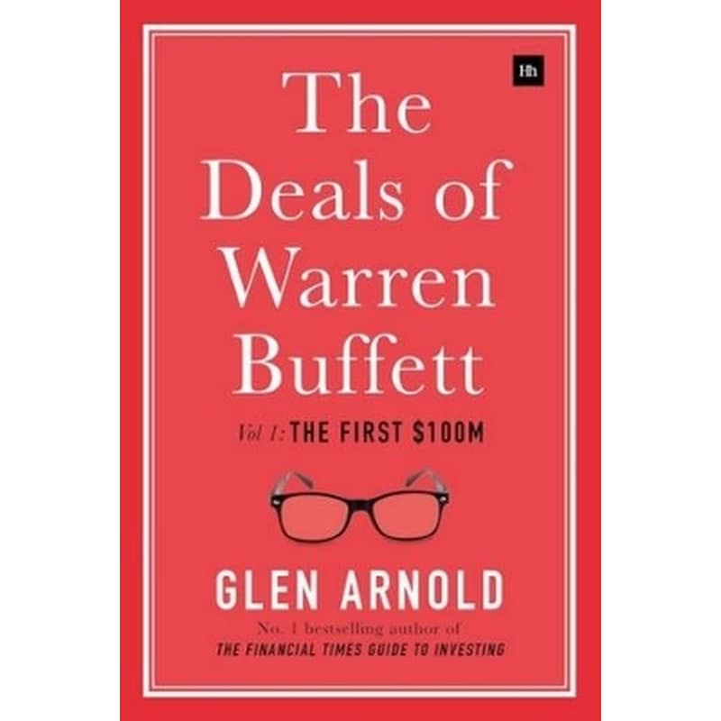 The Deals of Warren Buffett, Vol. 1
