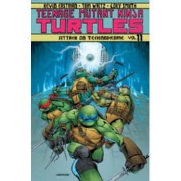 Teenage Mutant Ninja Turtles Volume 11 Attack on Technodrome