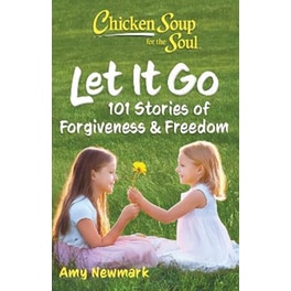 Chicken Soup for the Soul: Let It Go