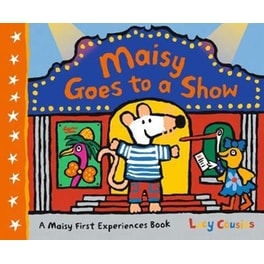 Maisy Goes to a Show