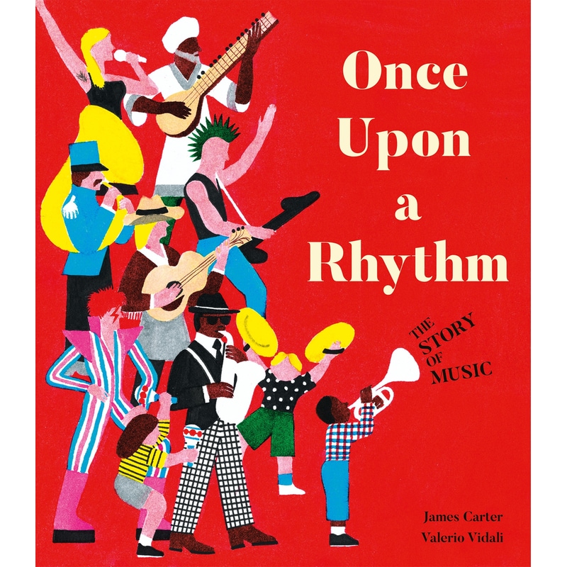 Once Upon a Rhythm : The story of music