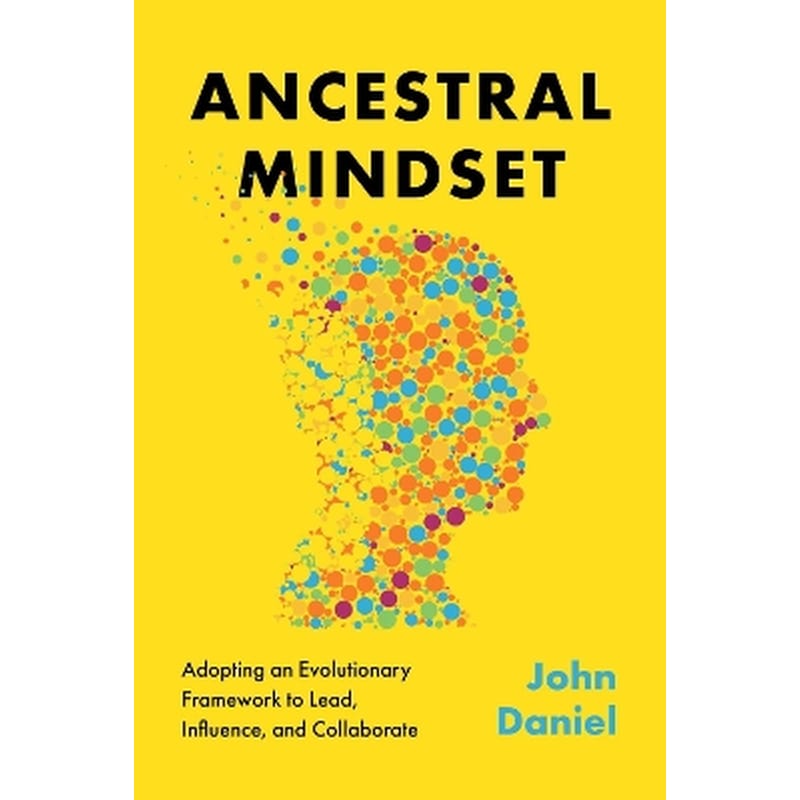 Ancestral Mindset
