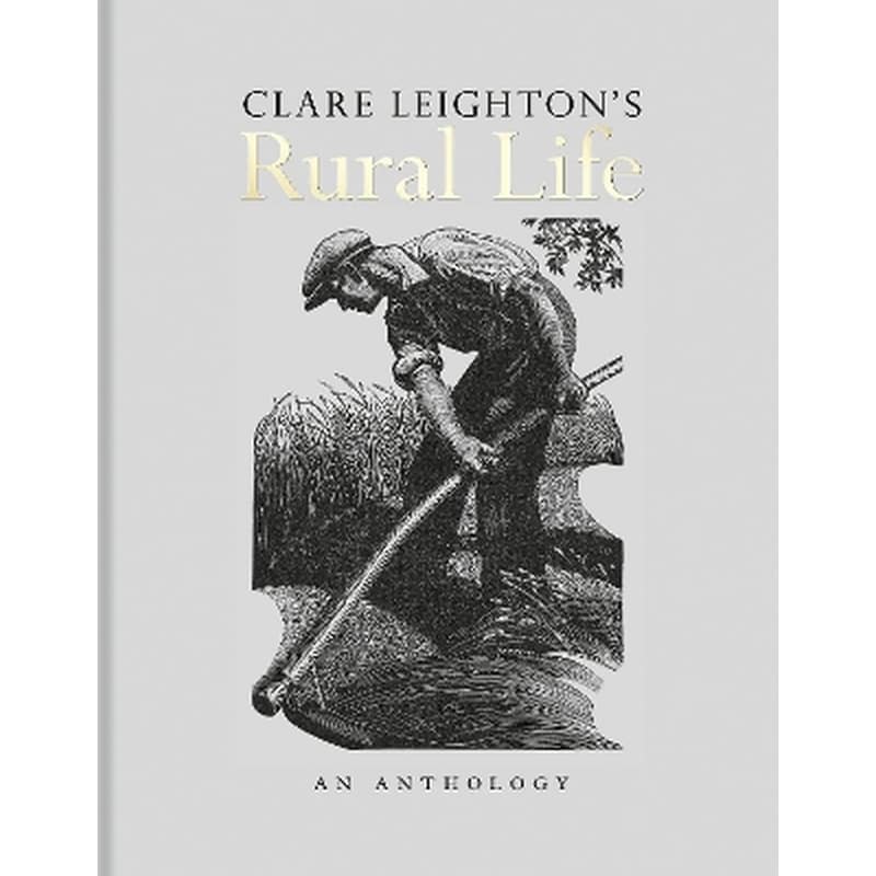 Clare Leightons Rural Life