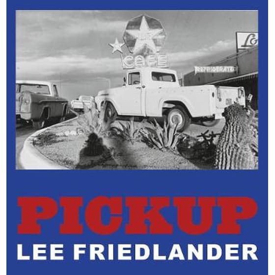 Lee Friedlander: Pickup image 0