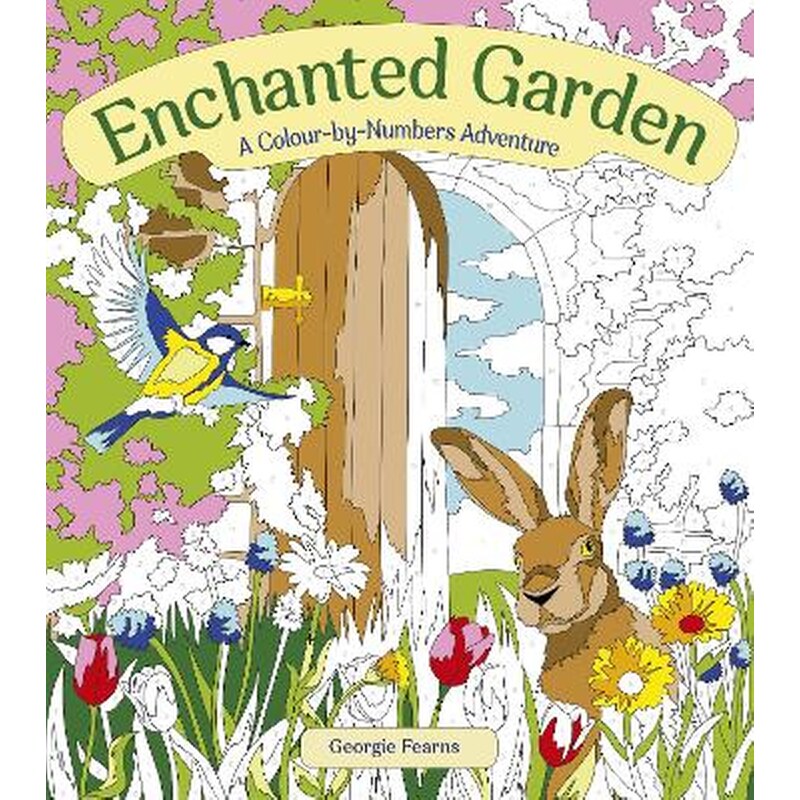 Enchanted Garden: A Colour-by-Numbers Adventure