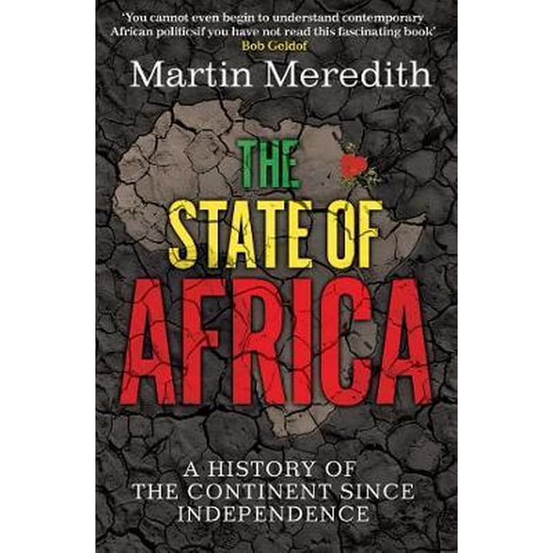 The State of Africa : A History of the Continent Since Independence