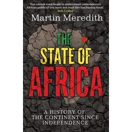The State of Africa : A History of the Continent Since Independence