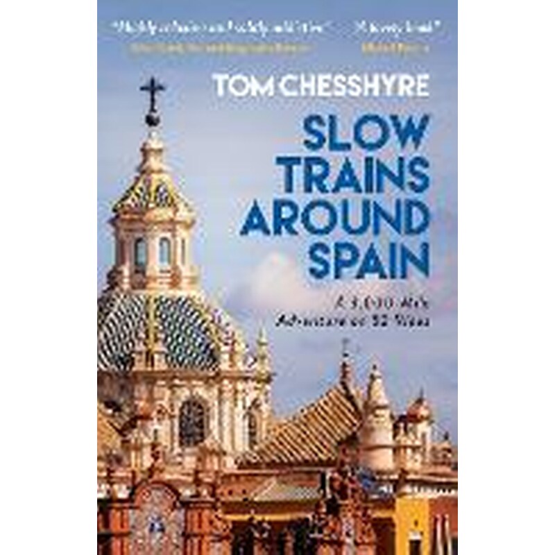 Slow Trains Around Spain