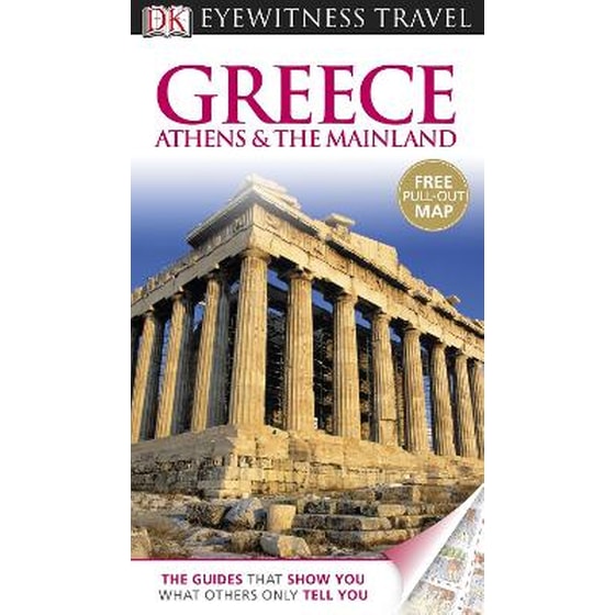 DK Eyewitness Travel Guide: Greece, Athens & the Mainland image 0