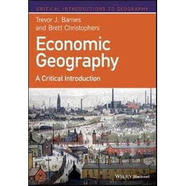 Economic Geography - A Critical Introduction