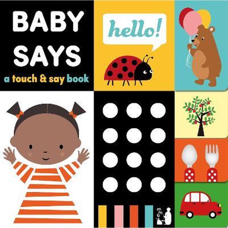 BABY SAYS: A TOUCH-AND-SAY BOOK 1746480