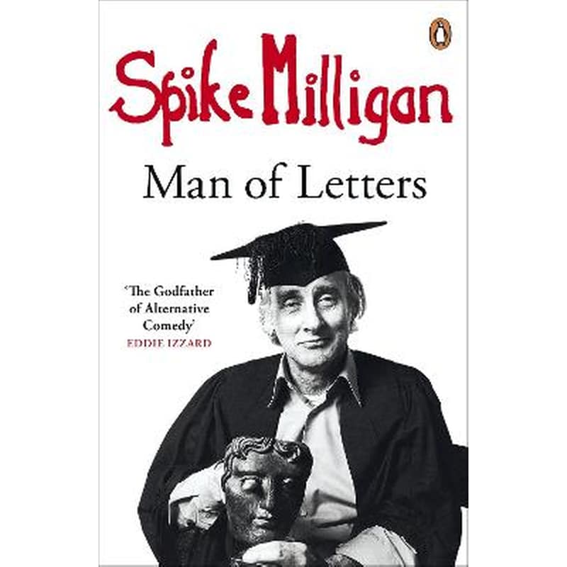Spike Milligan- Man of Letters