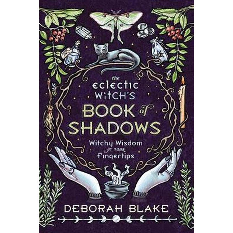 The Eclectic Witchs Book of Shadows