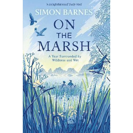 On the Marsh: A Year Surrounded by Wildness and Wet image 0