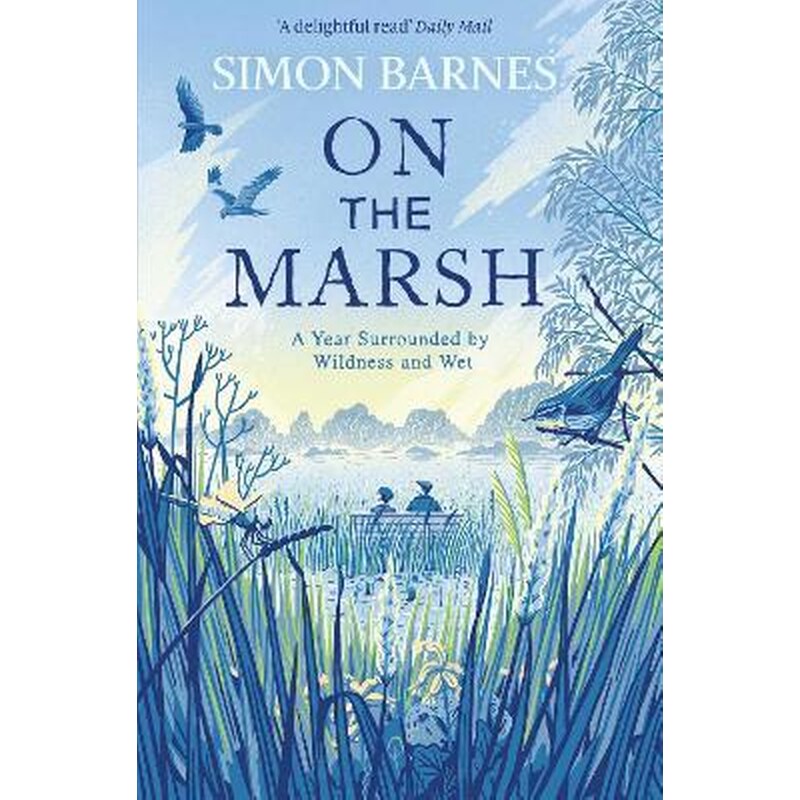 On the Marsh: A Year Surrounded by Wildness and Wet