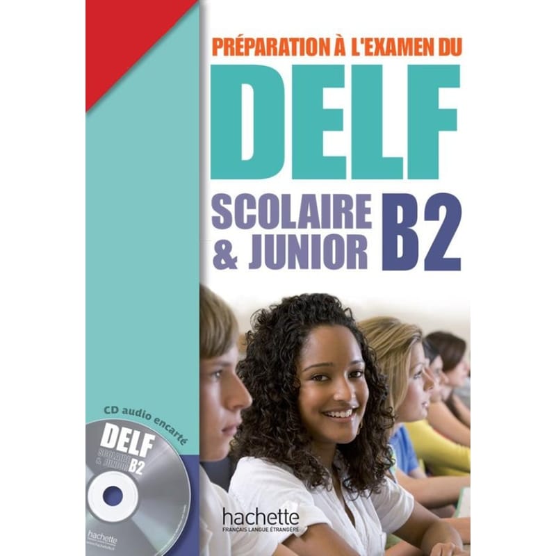 Super Pack Delf Scolaire Junior B2 Nouveau Format (+Lexique+Mon Petit Carnet)