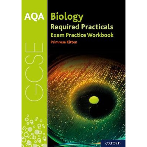 AQA GCSE Biology Required Practicals Exam Practice Workbook image 0