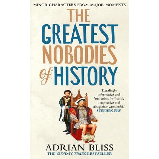 The Greatest Nobodies of History image 0