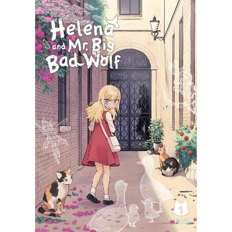 Helena and Mr. Big Bad Wolf, Vol. 1
