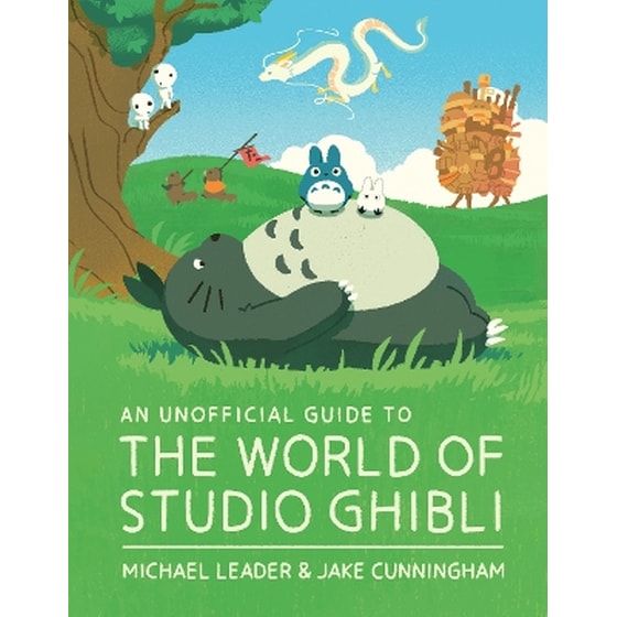 An Unofficial Guide to the World of Studio Ghibli image 0