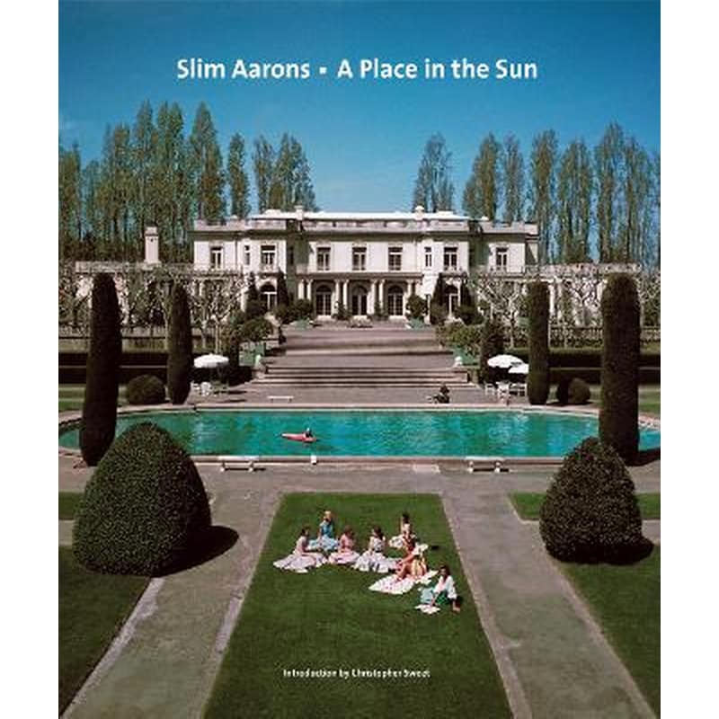 Slim Aarons: A Place in the Sun