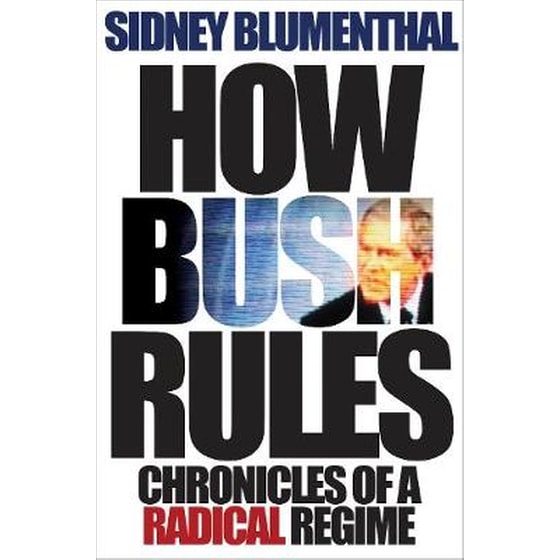 How Bush Rules image 0