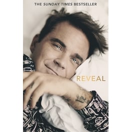 Reveal: Robbie Williams