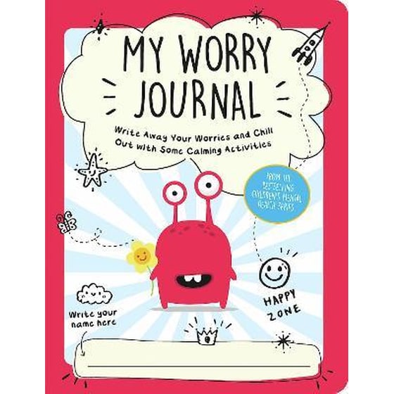 My Worry Journal : Write Away Your Worries and Chill Out with Some Calming Activities image 0