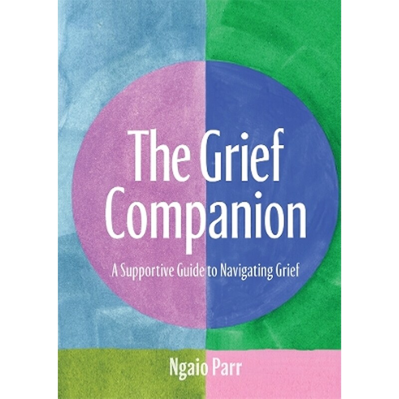 The Grief Companion