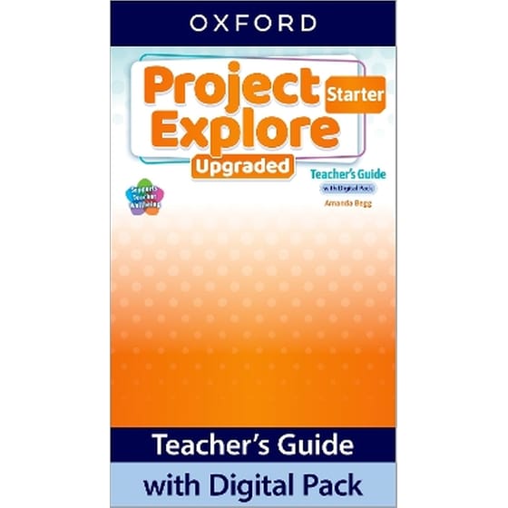 Project Explore Upgraded: Starter Level: Teacher's Guide with Digital Pack (A1-A2) image 0