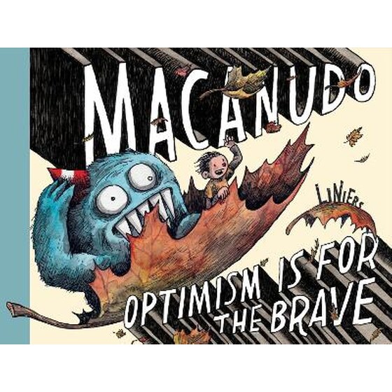 Macanudo: Optimism Is For The Brave image 0