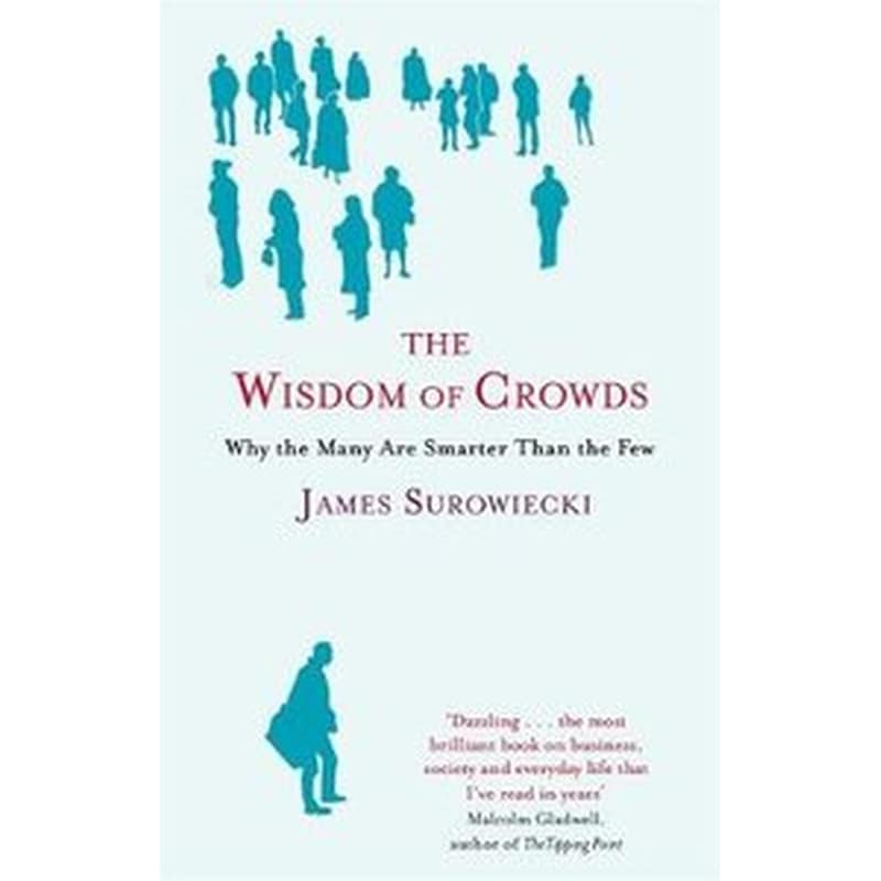 The Wisdom Of Crowds