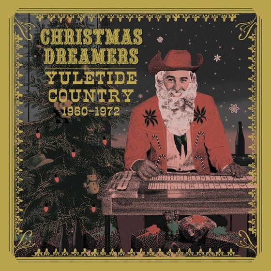 Christmas Dreamers: Yuletide Country 1960-1972 (Lager LP) image 0