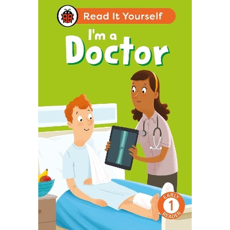 Im a Doctor: Read It Yourself - Level 1 Early Reader