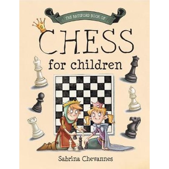 Batsford Book of Chess for Children image 0