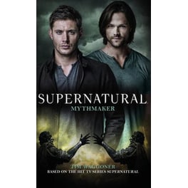 Supernatural - Mythmaker
