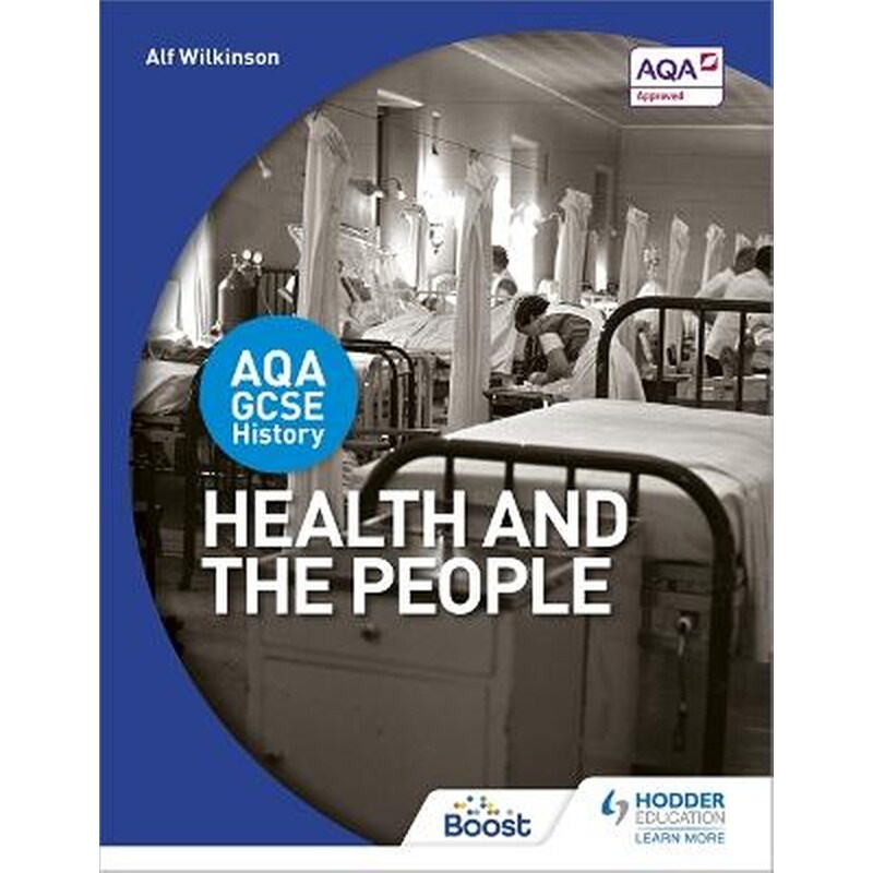 AQA GCSE History: Health and the People