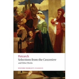 Selections from the Canzoniere and Other Works