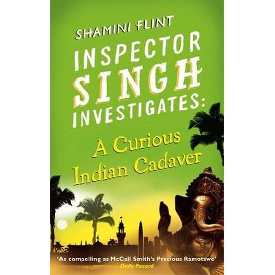 Inspector Singh Investigates- A Curious Indian Cadaver image 0