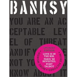 Banksy You Are an Acceptable Level of Threat and if You Were Not You Would Know About It