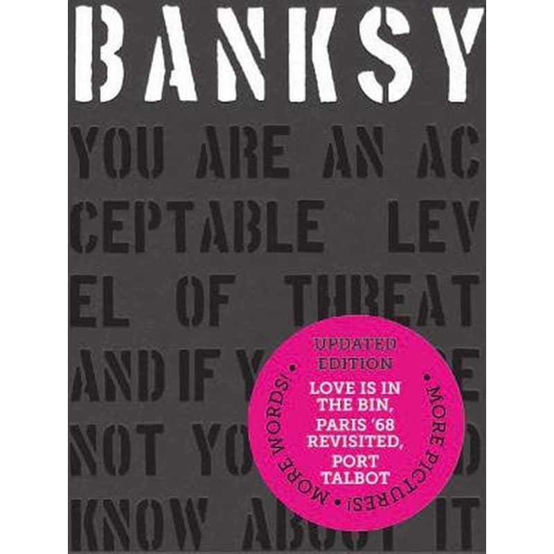 Banksy You Are an Acceptable Level of Threat and if You Were Not You Would Know About It