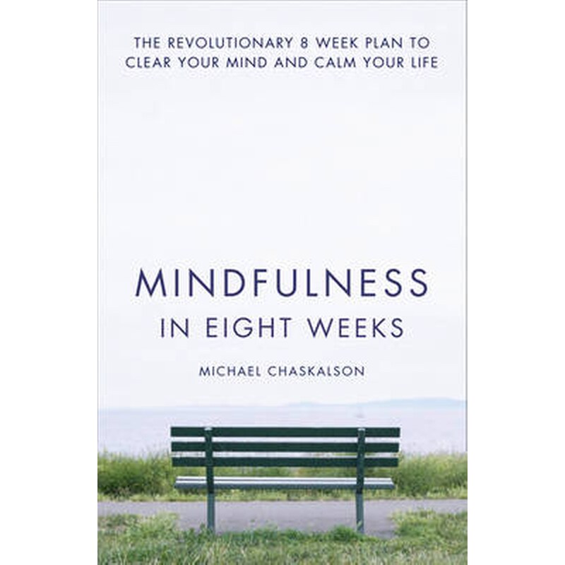 Mindfulness in Eight Weeks