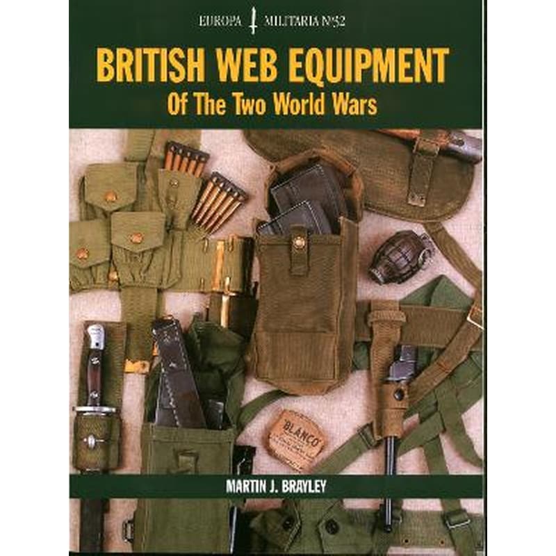 EM32: British Web Equipment Of The Two World Wars