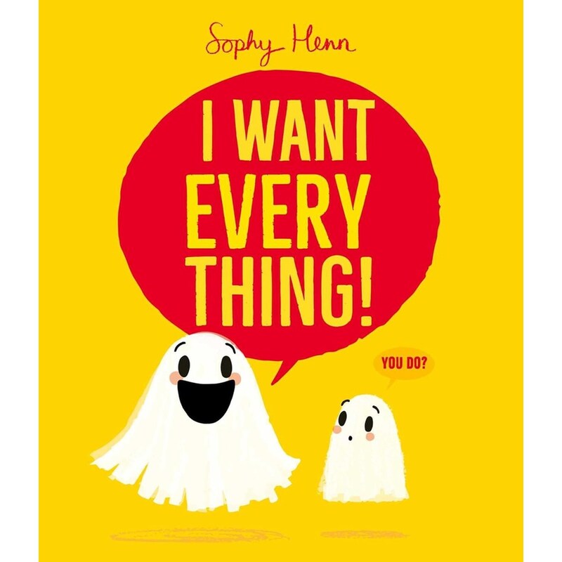 I Want Everything