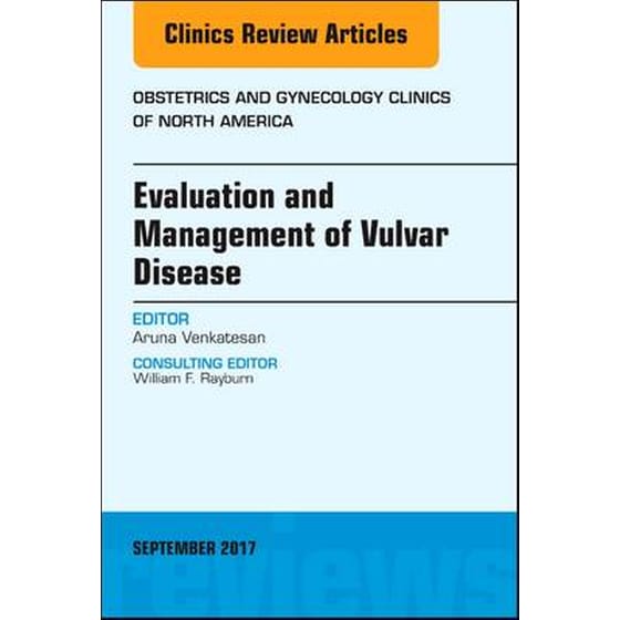 Evaluation and Management of Vulvar Disease, An Issue of Obstetrics and Gynecology Clinics image 0