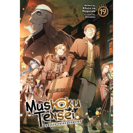 Mushoku Tensei: Jobless Reincarnation (Light Novel) Vol. 19 image 0