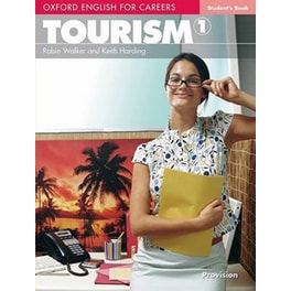 Oxford English for Careers: Tourism 1: Student's Book
