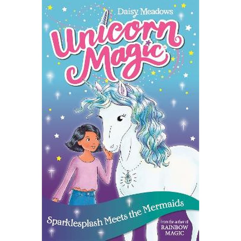 Unicorn Magic: Sparklesplash Meets the Mermaids